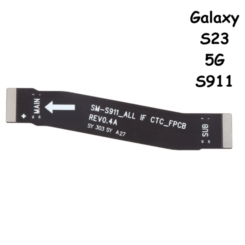Mainboard Connector Flex Cable For Samsung Galaxy S23 S911 - Best Cell Phone Parts Distributor in Canada, Parts Source Mainboard Connector Flex Cable For Samsung Galaxy S23 S911 - Best Cell Phone Parts Distributor in Canada, Parts Source